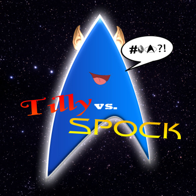 Tilly Vs. Spock