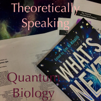 Series 2 Episode 5: Quantum Biology