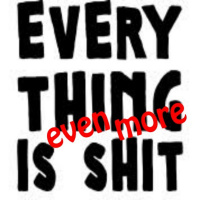 The Basil Bottler Radio Show - Everything is (even more) Shit