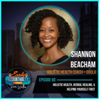 EAP 60: Holistic Health, Herbal Healing,  Helping Yourself First