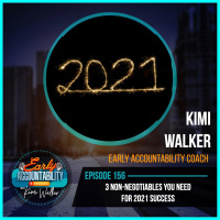 EAP 156: 3 Non-Negotiables You Need for 2021 Success