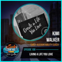 EAP 108: Living a Life You Love