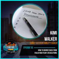 EAP 55: How to Bounce Back From Failed New Years Resolutions