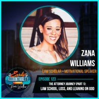 EAP 123: The Attorney Journey(Part 1)- Law School, Loss, and Leaning on God