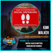 Eap 172: Mental Health Matters - Handling Big Changes