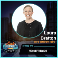 EAP 206 - Embracing the Unseen - How Laura Bratton Harnessed Adversity for Impact