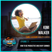 EAP 71: How to Be Productive AND Enjoy Summer