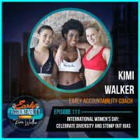 EAP 111: International Womens Day - Celebrate Diversity and Stomp out Bias