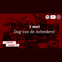 102: Dag van de Arbeiders!