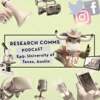 Research comms, Texas style | J.B. Bird  Christine Sinatra | University of Texas