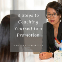 Ep. 29 Eight steps to coaching yourself to a promotion