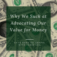 Ep.14 Why We Suck at Articulating Our Value for Money