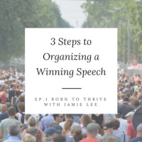 Ep.1 3 Steps to Organizing a Winning Speech