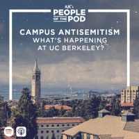 Campus Antisemitism – What’s Happening at UC Berkeley?