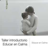 Taller introductorio Educar en Calma - Episodio exclusivo para mecenas