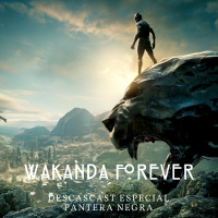 ep 03 - Especial Pantera Negra