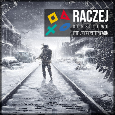 Raczejkonsolowy Podcast