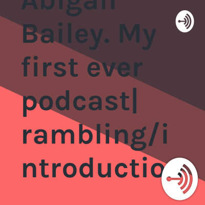 Abigail Bailey. I Am All About Rambling And Fun
