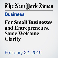 For Small Businesses and Entrepreneurs, Some Welcome Clarity Audiobook by Paul J. Lim