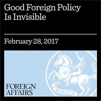 Good Foreign Policy Is Invisible Audiobook by James Goldgeier, Elizabeth N. Saunders
