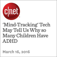 Mind-Tracking Tech May Tell Us Why so Many Children Have ADHD Audiobook by Katie Collins