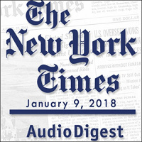 January 09, 2018 Audiobook by The New York Times