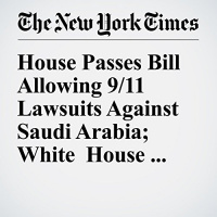 House Passes Bill Allowing 9/11 Lawsuits Against Saudi Arabia White House Threatens Veto Audiobook by Jennifer Steinhauer