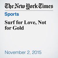 Surf for Love, Not for Gold Audiobook by William Finnegan