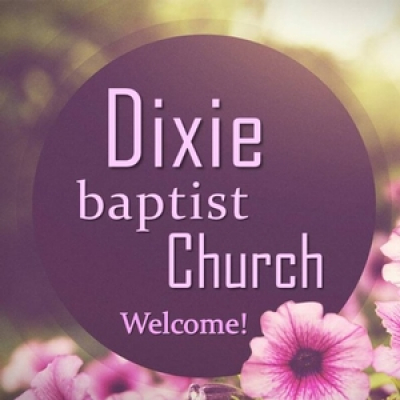 Dixie Baptist Church Podcast