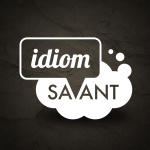 Idiom Savant