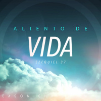 Aliento De Vida (Profetiza En Tu Valle) :: Pastor David Araujo :: 03.26.17