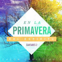 En La Primavera Del Espíritu :: Pastor David Araujo :: 03.05.17