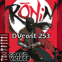 DVcast 253 - Ronin