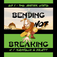 The TV Ark Podcast Presents: Bending Not Breaking - S2E1 : The Avatar State 
