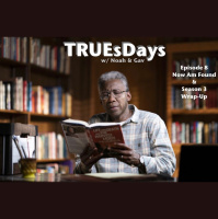 The TV Ark Podcast Presents: TRUEsDays w / Noah  Gav - True Detective Season 3 : Episode 8