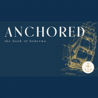 Anchored (Hebrews 13:8)