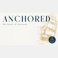Anchored (Hebrews 7:1-10)