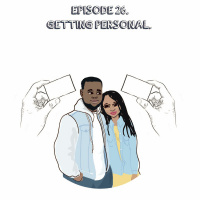 Episode 26 | Getting Personal