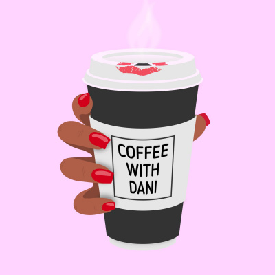 Coffee With Dani