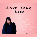 Love Your Life