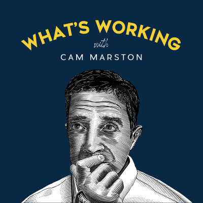 Whats Working With Cam Marston