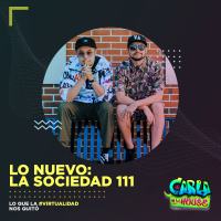 S4 Ep40: Lo que la virtualidad nos quitó | La sociedad 111 | Carla In Da House