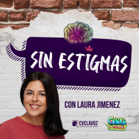 S1 Ep11: EP11: ¿Qué necesitas saber antes de ir a un psicólogo? | SIN ESTIGMAS con Laura Jimenez