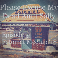 Episode 5 - Fotomat Meetup 18