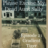 Episode 21 - Gradient Tiger