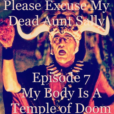 Please Excuse My Dead Aunt Sally