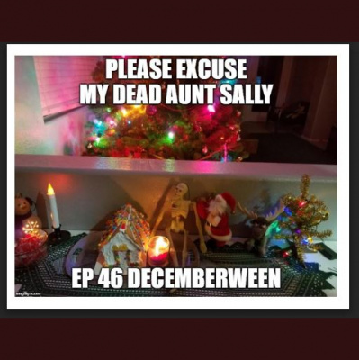 Please Excuse My Dead Aunt Sally