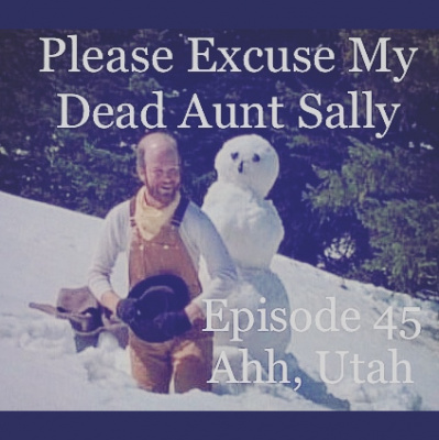 Please Excuse My Dead Aunt Sally