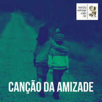 Canção da amizade