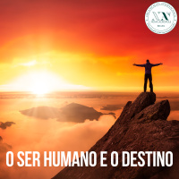 O Ser Humano e o Destino